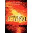 thumbnail image 1 of The Healing Ways Journal, (Paperback), 1 of 1