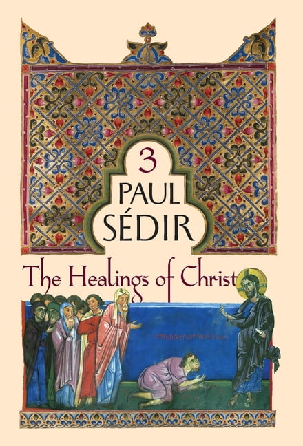 The Healings of Christ (Hardcover)