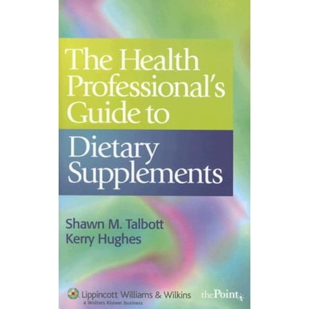 Pre-Owned The Health Professional's Guide to Dietary Supplements (Paperback) 0781746728 9780781746724