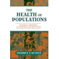thumbnail image 1 of The Health of Populations: General Theories and Particular Realitites, (Hardcover), 1 of 1