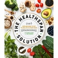 thumbnail image 1 of Pre-Owned The Healthspan Solution: How and What to Eat to Add Life to Your Years (Hardcover) 1465490078 9781465490070, 1 of 1