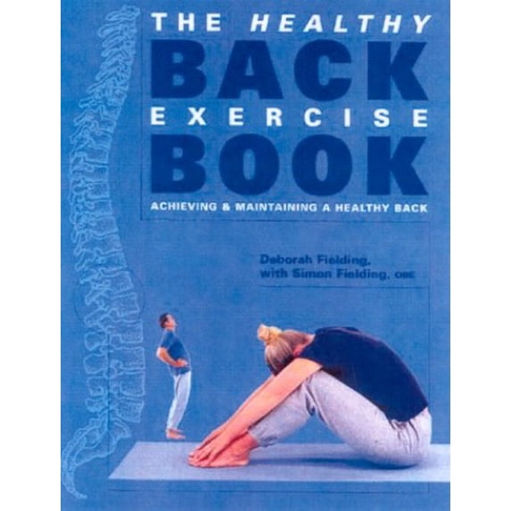 Pre-Owned The Healthy Back Exercise Book: Achieving and Maintaining a Healthy Back (Paperback) 0717133516 9780717133512