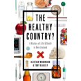 thumbnail image 1 of The Healthy Country? : A History of Life & Death in New Zealand (Paperback), 1 of 1