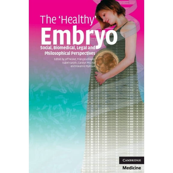 The 'Healthy' Embryo, (Paperback)