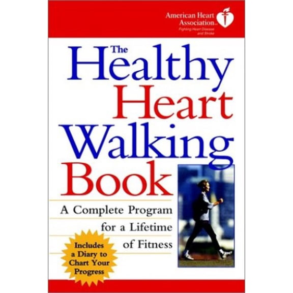 Pre-Owned The Healthy Heart Walking Book: American Heart Association Walking Program (Paperback) by American Heart Association