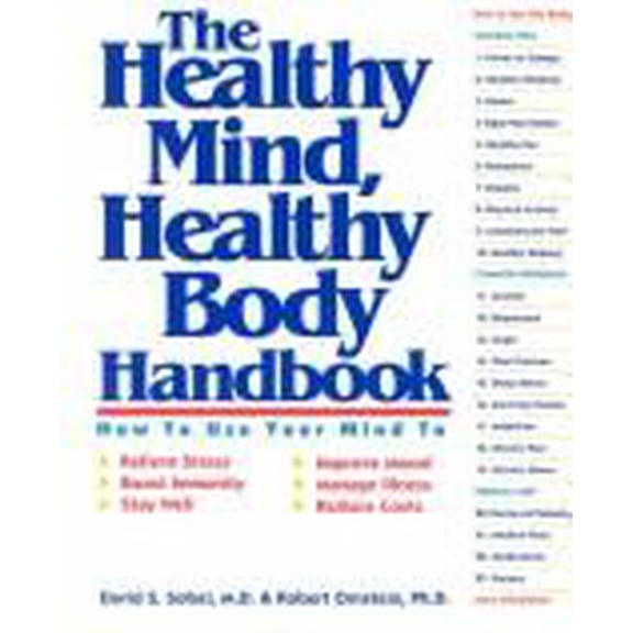 Pre-Owned The Healthy Mind, Healthy Body Handbook (Paperback) 9780965104005