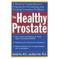thumbnail image 1 of The Healthy Prostate: A Doctor's Comprehensive Program for Preventing and Treating Common Problems, (Paperback), 1 of 1