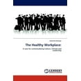 thumbnail image 1 of The Healthy Workplace (Paperback), 1 of 1