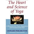 thumbnail image 1 of Pre-Owned The Heart and Science of Yoga: A Blueprint for Peace, Happiness and Freedom from Fear (Hardcover) 0975375288 9780975375280, 1 of 1