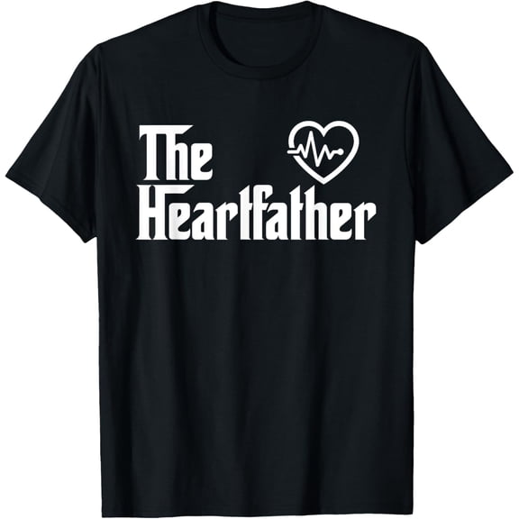 The Heart Father Funny Cardiology Cardiologist T Shirt Gift T-ShirtMen and women, Black T-shirt, size: Extra large