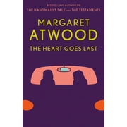 The Heart Goes Last, Paperback