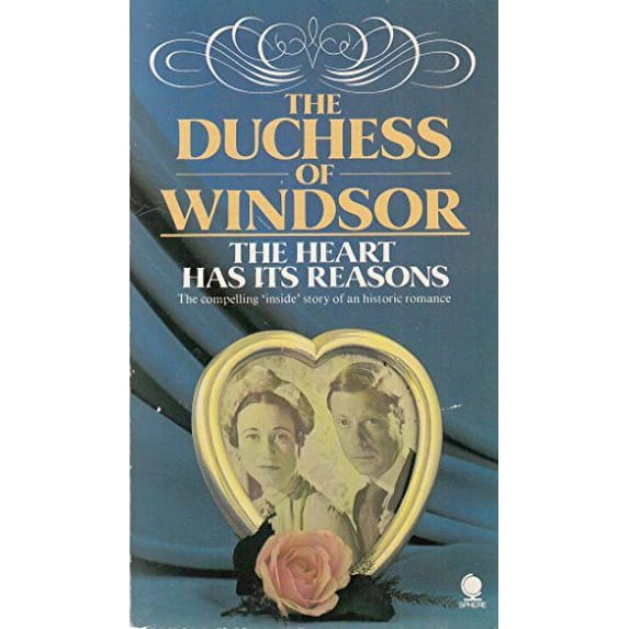 Pre-Owned The Heart Has Its Reasons : The Memoirs of the Duchess of Windsor (Paperback) 9780722192207