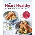 thumbnail image 1 of Pre-Owned The Heart Healthy Cookbook for Two: 125 Perfectly Portioned Low Sodium, Low Fat Recipes (Paperback) 1939754119 9781939754110, 1 of 1