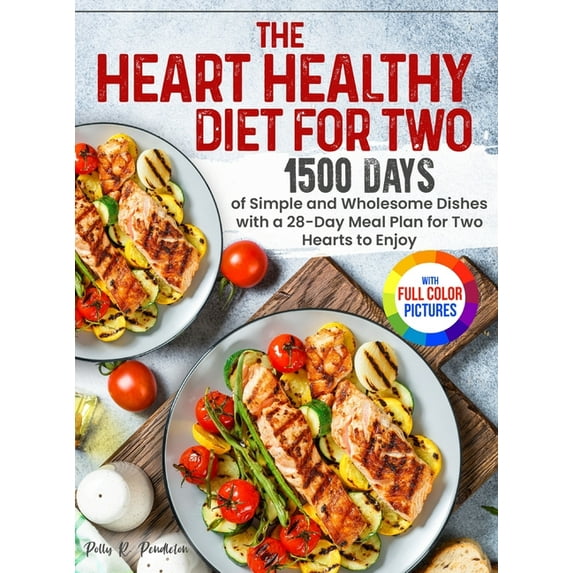 The Heart Healthy Diet for Two, (Hardcover)