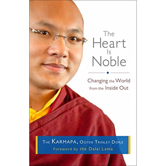 Pre-Owned The Heart Is Noble: Changing the World from the Inside Out (Hardcover) 1611800013 9781611800012