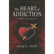 The Heart of Addiction (Paperback)