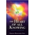 thumbnail image 1 of The Heart of All Knowing: Awakening Your Inner Seer, (Paperback), 1 of 1