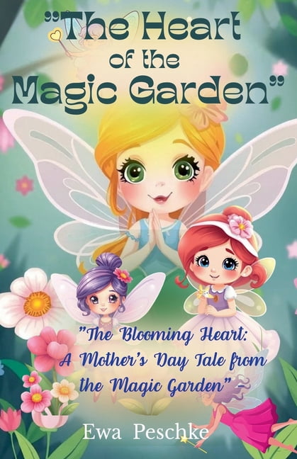 "The Heart of Magic Garden", (Paperback)