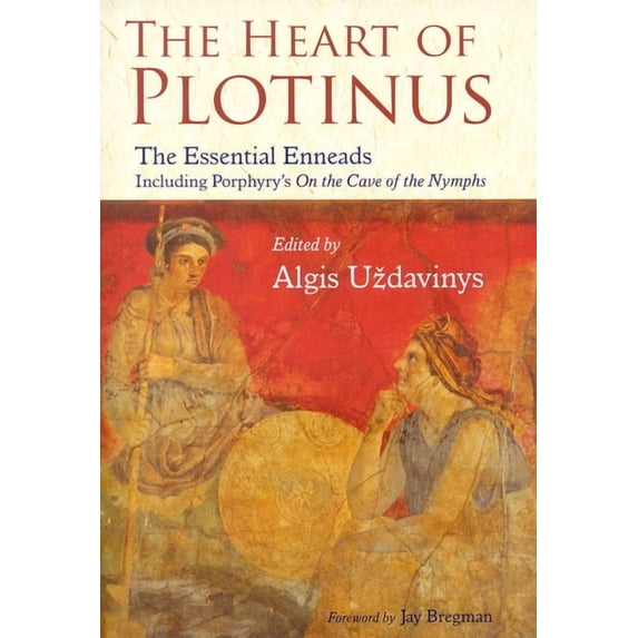 Perennial Philosophy The Heart of Plotinus: The Essential Enneads, (Paperback)
