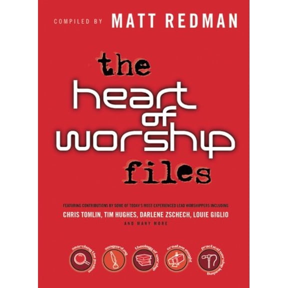 Pre-Owned The Heart of Worship Files (Paperback) 0764215574 9780764215575