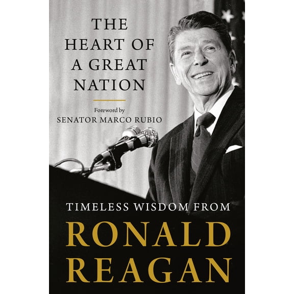 HEART OF A GREAT NATION: TIMELESS WISDOM FROM RONA