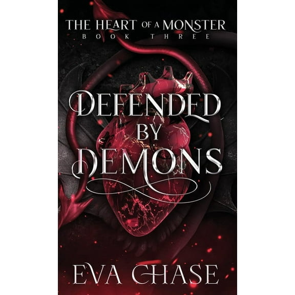 The Heart of a Monster Defended by Demons, Book 3, (Hardcover)