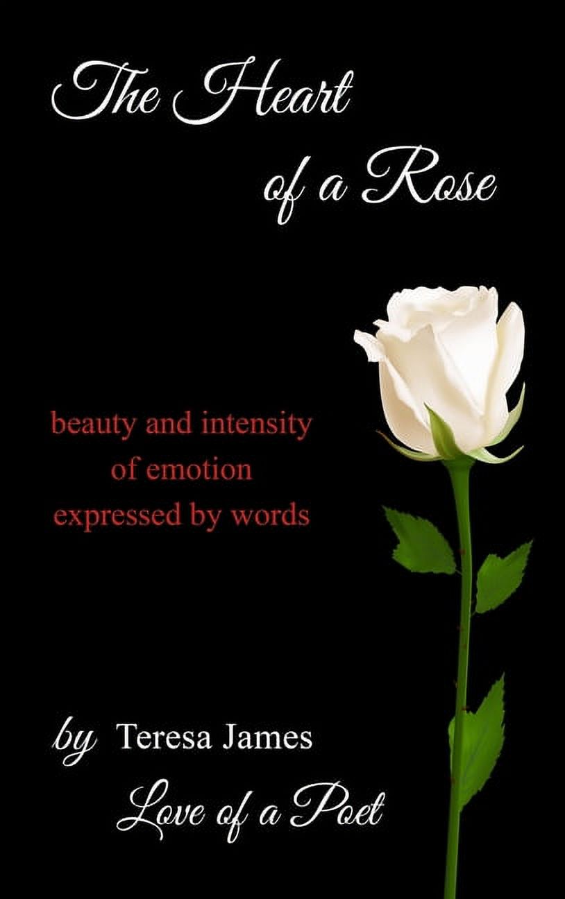 The Heart of a Rose (Hardcover) - image 1 of 1