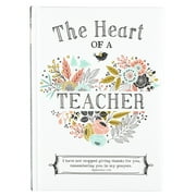 CHRISTIAN ART GIFTS The Heart of a Teacher Gift Book, I Have Not Stopped Giving Thanks for You, Remembering You in My Prayers. - Ephesians 1:16