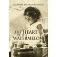 thumbnail image 1 of The Heart of the Watermelon (Hardcover), 1 of 1