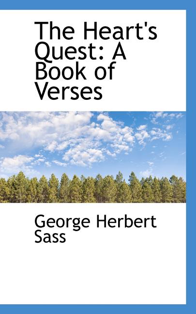 The Heart's Quest: A Book of Verses Paperback