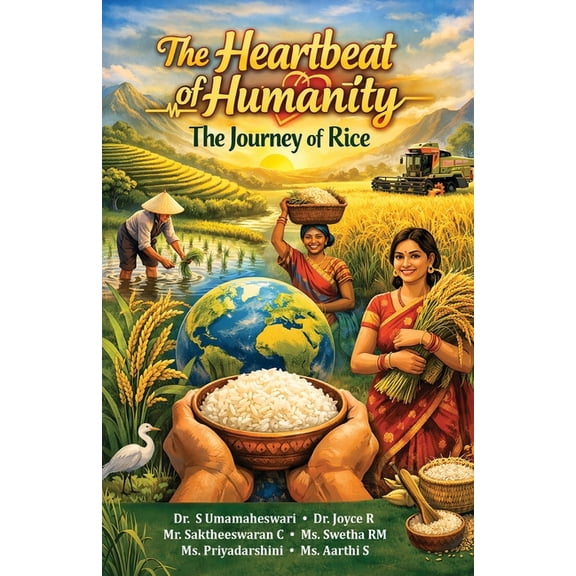 The Heartbeat of Humanity: The Journey of Rice, (Paperback)