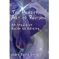 thumbnail image 1 of The Heartful Art of Revision: An Intuitive Guide to Editing, (Paperback), 1 of 1