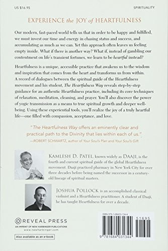 Pre-Owned The Heartfulness Way: Heart-Based Meditations for Spiritual Transformation [Paperback] Patel, Kamlesh D.; Pollock, Joshua; Doty MD, James R. and Soni PhD, Varun