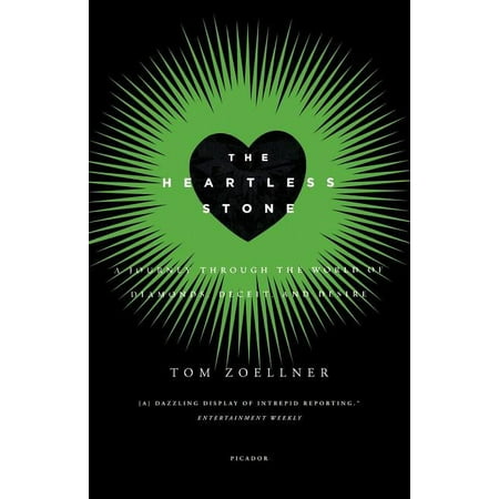 The Heartless Stone: A Journey Through the World of Diamonds, Deceit, and Desire, (Paperback)