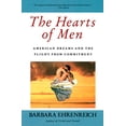 thumbnail image 1 of Pre-Owned The Hearts of Men: American Dreams and the Flight from Commitment (Paperback) 0385176155 9780385176156, 1 of 1
