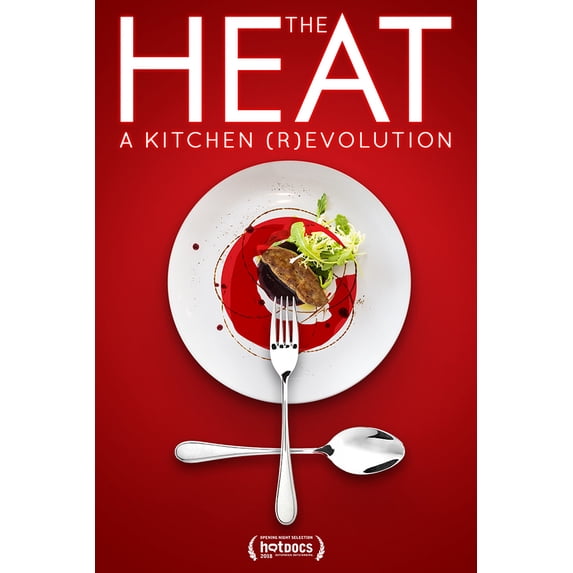 The Heat: A Kitchen Revolution