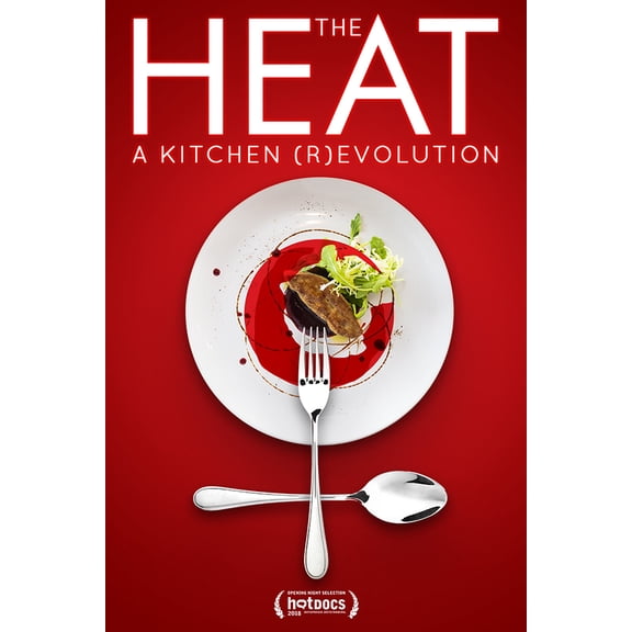 The Heat: A Kitchen Revolution