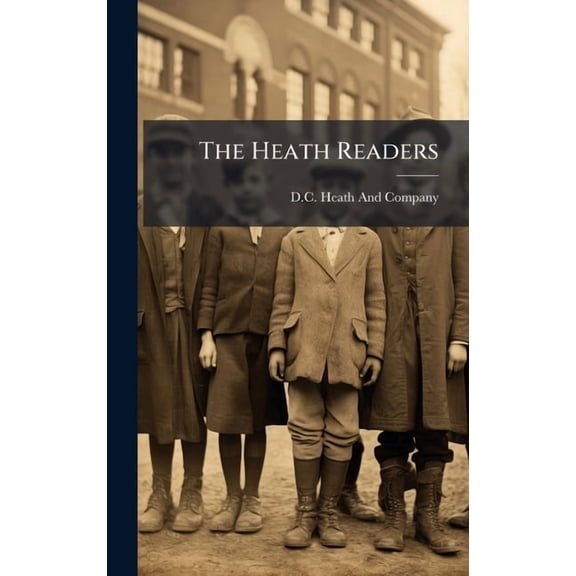 The Heath Readers, (Hardcover)