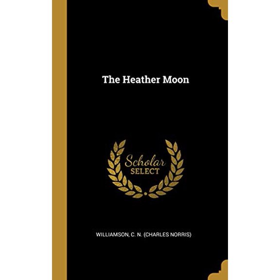 The Heather Moon (Hardcover)