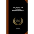 thumbnail image 1 of The Heating and Ventilating Magazine, Volume 11 (Hardcover), 1 of 1