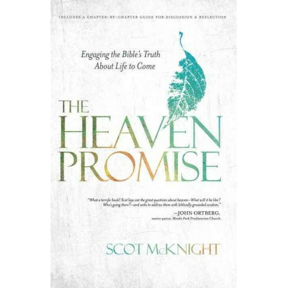 The Heaven Promise : Engaging the Bible's Truth About Life to Come (Paperback)