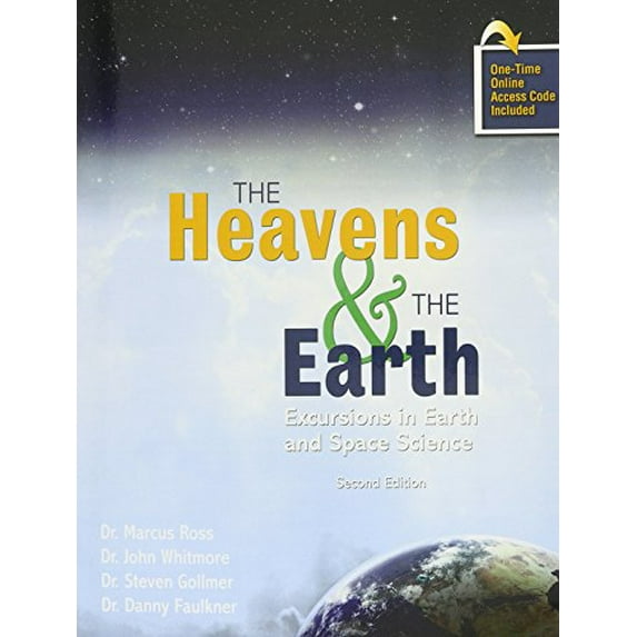 Pre-Owned The Heavens AND The Earth: Excursions in E Marcus Ross,Danny R Faulkner,Steven M G (Paperback)