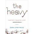 thumbnail image 1 of The Heavy: A Mother, a Daughter, a Diet, (Hardcover), 1 of 1