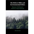 thumbnail image 1 of The Hebrew Bible and Environmental Ethics, (Paperback), 1 of 1
