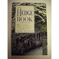 thumbnail image 1 of Pre-Owned The Hedge Book: How to Select, Plant, and Grow a Living Fence (Paperback) 0882666959 9780882666952, 1 of 1