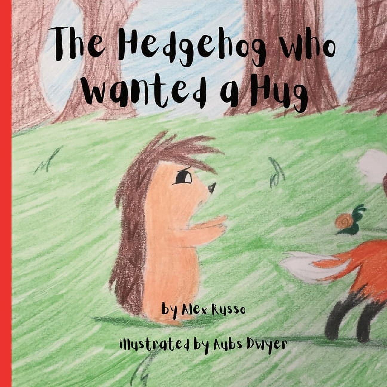 The Hedgehog Who Wanted a Hug, (Paperback) - Walmart.com