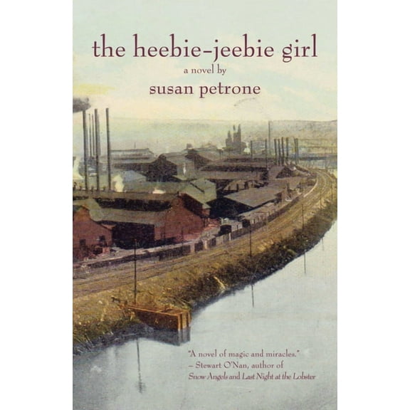 The Heebie-Jeebie Girl : A Novel (Hardcover)