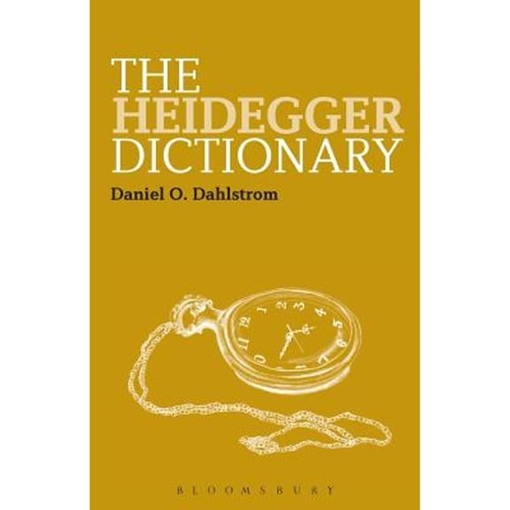 Pre-Owned The Heidegger Dictionary (Paperback) 1847065147 9781847065148