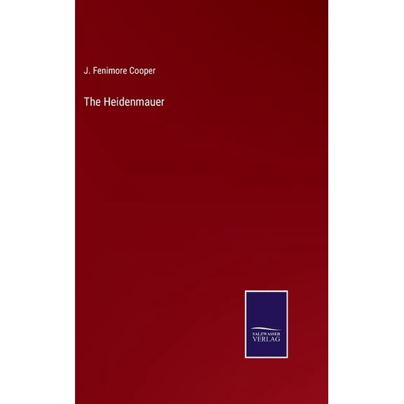 The Heidenmauer (Hardcover)