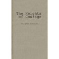thumbnail image 1 of Pre-Owned The Heights of Courage: A Tank Leader's War on the Golan (Hardcover) 0313245436 9780313245435, 1 of 1
